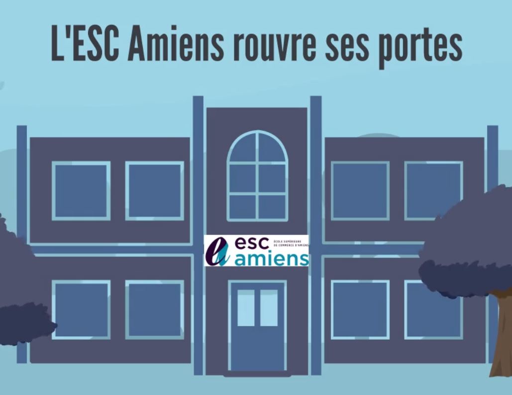 L'ESC Amiens a rouvert ses portes ! - École Supérieure de Commerce d'Amiens